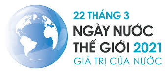 Tổ chức các hoạt động hưởng ứng Ngày Nước thế giới, Ngày Khí tượng thế giới, Chiến dịch Giờ Trái đất năm 2021.