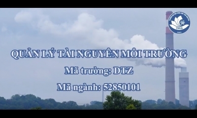 Tổng quan về ngành Quản lý Tài nguyên và Môi trường - E2BET vip mẽ Khoa học